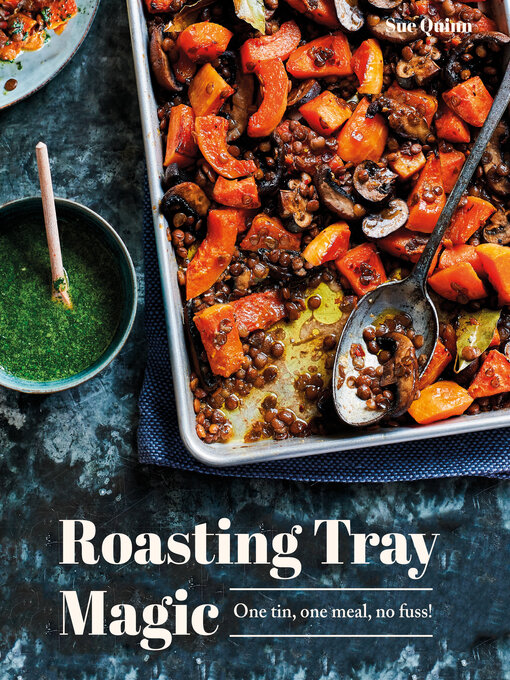 Title details for Roasting Tray Magic by Sue Quinn - Available